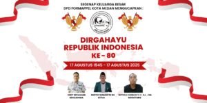 Arti Kemerdekaan Republik Indonesia ke-80 LSM Formappel DPD Kota Medan: Merdeka untuk Alam, Merdeka untuk Kehidupan